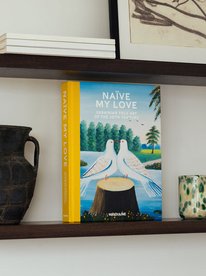 Книга "Naïve My Love: Ukrainian Folk Art of the 20th Century"